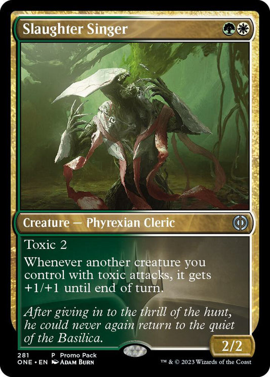 Slaughter Singer 281 Promo Pack: Phyrexia: All Will Be One MTG P NM