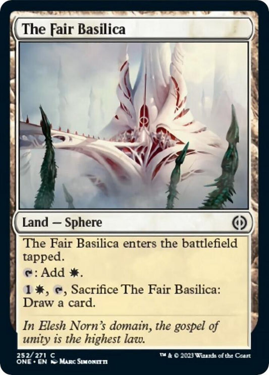 The Fair Basilica 252 Phyrexia: All Will Be One MTG C NM