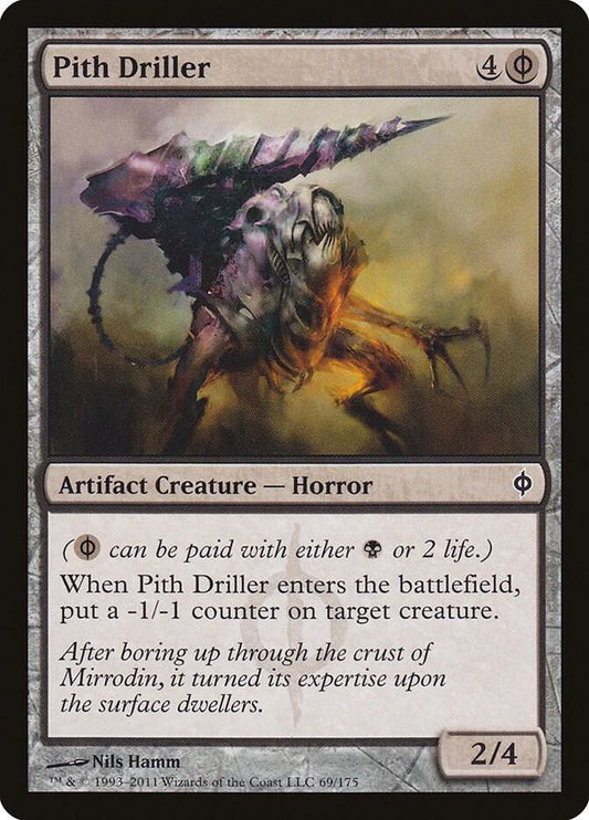 Pith Driller 69 New Phyrexia MTG C NM
