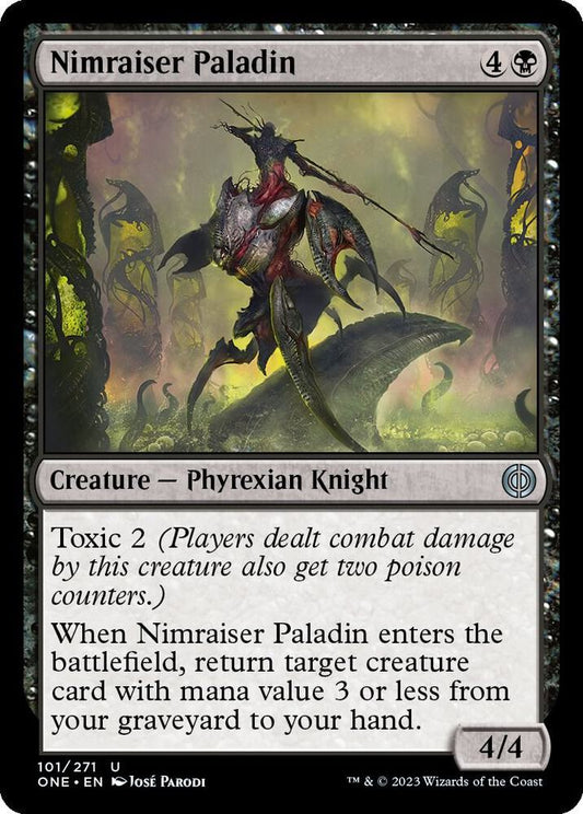 Nimraiser Paladin 101 Phyrexia: All Will Be One MTG UC NM