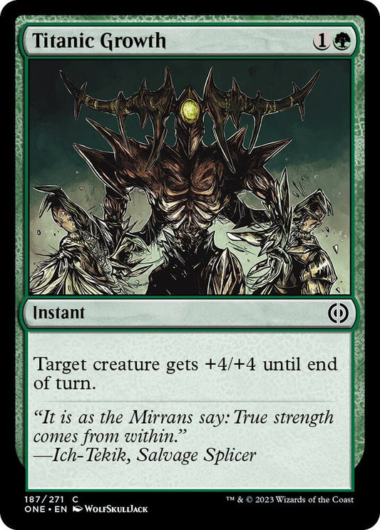 Titanic Growth 187 Phyrexia: All Will Be One MTG C NM
