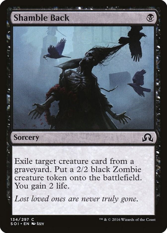 Shamble Back 134 Shadows over Innistrad MTG C LP