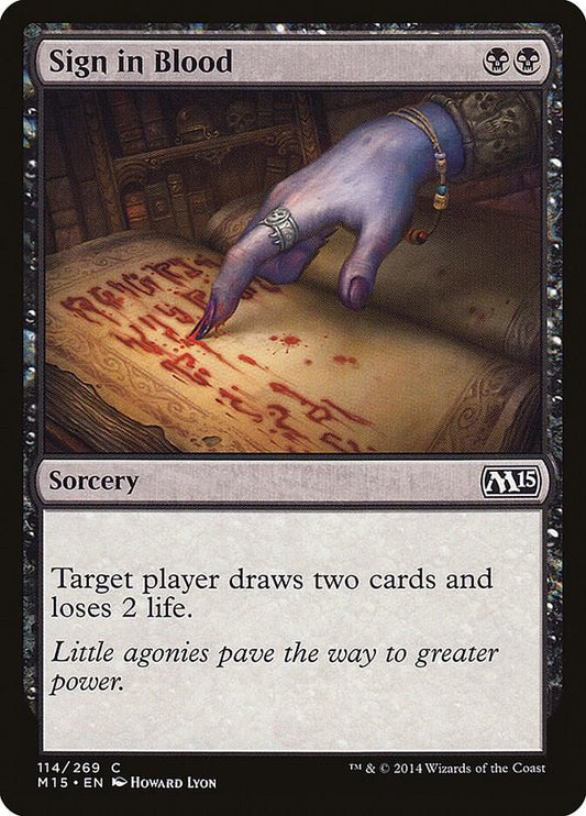 Sign in Blood 114 Magic 2015 (M15) MTG C LP