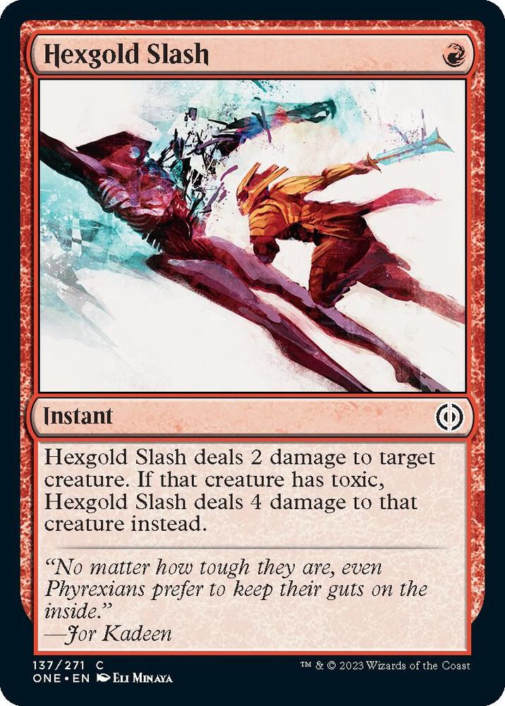 Hexgold Slash 137 Phyrexia: All Will Be One MTG C NM