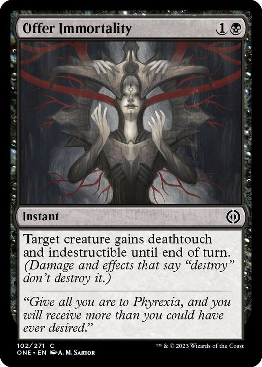 Offer Immortality 102 Phyrexia: All Will Be One MTG C NM