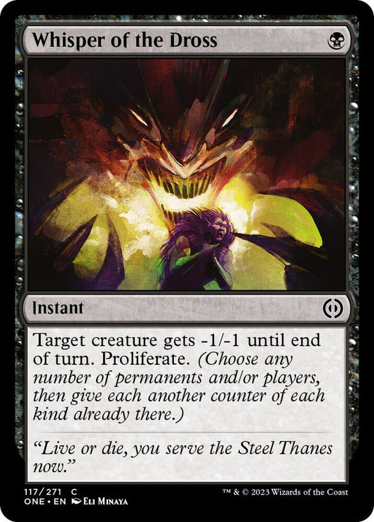 Whisper of the Dross 117 Phyrexia: All Will Be One MTG C NM