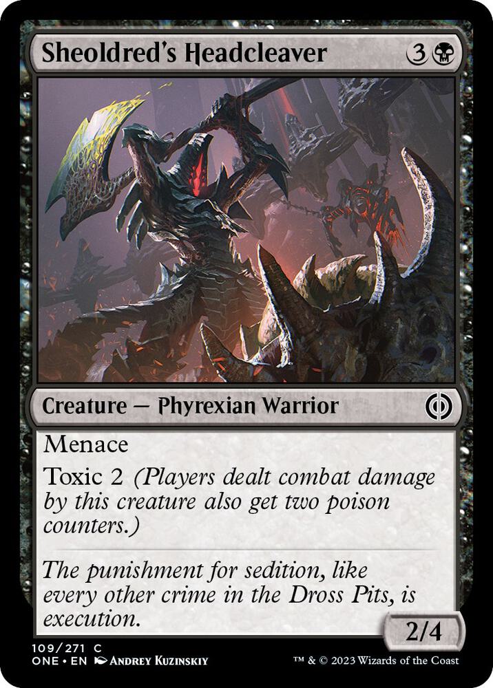 Sheoldred's Headcleaver 109 Phyrexia: All Will Be One MTG C NM