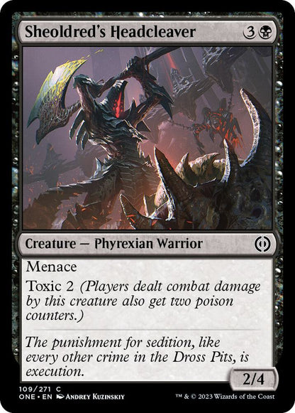 Sheoldred's Headcleaver 109 Phyrexia: All Will Be One MTG C NM